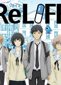 ReLIFE - Làm Lại Cuộc Đời